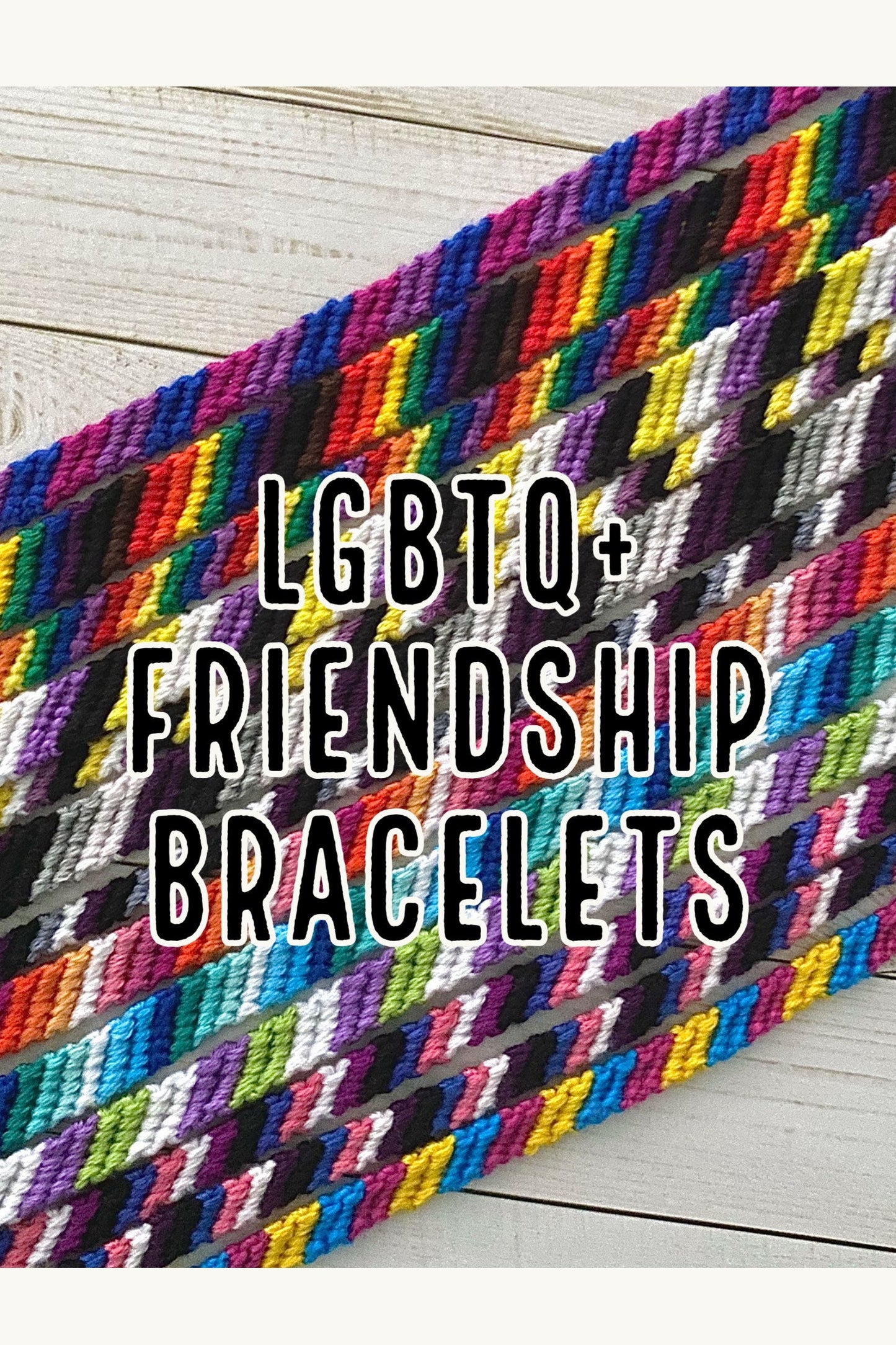 LGBTQ Pride Friendship Bracelets (Made to Order)